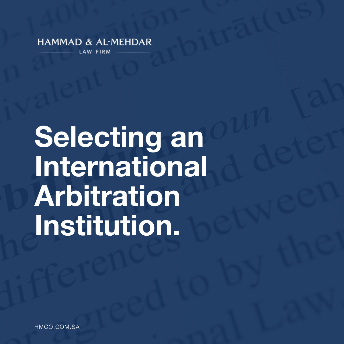 You are currently viewing Selecting an International Arbitration Institution